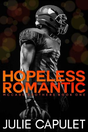 [McCabe Brothers 01] • Hopeless Romantic · McCabe Brothers Book 1